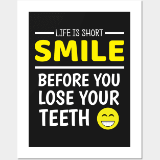 Life Is Short - Funny Uplifing Smile Quotes Posters and Art